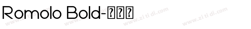 Romolo Bold字体转换